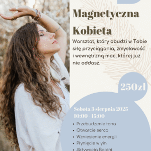 Warsztat MAGNETYCZNA KOBIETA
