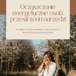 "Oczyszczanie energetyczne osób, przestrzeni i narzędzi"  e-book